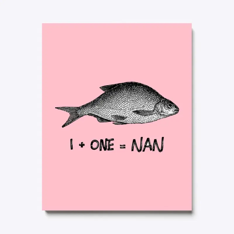 1 + One = NaN